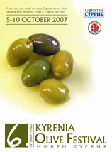 6th International Kyrenia Olive Festival, North Cyprus (5-10 October 2007)
